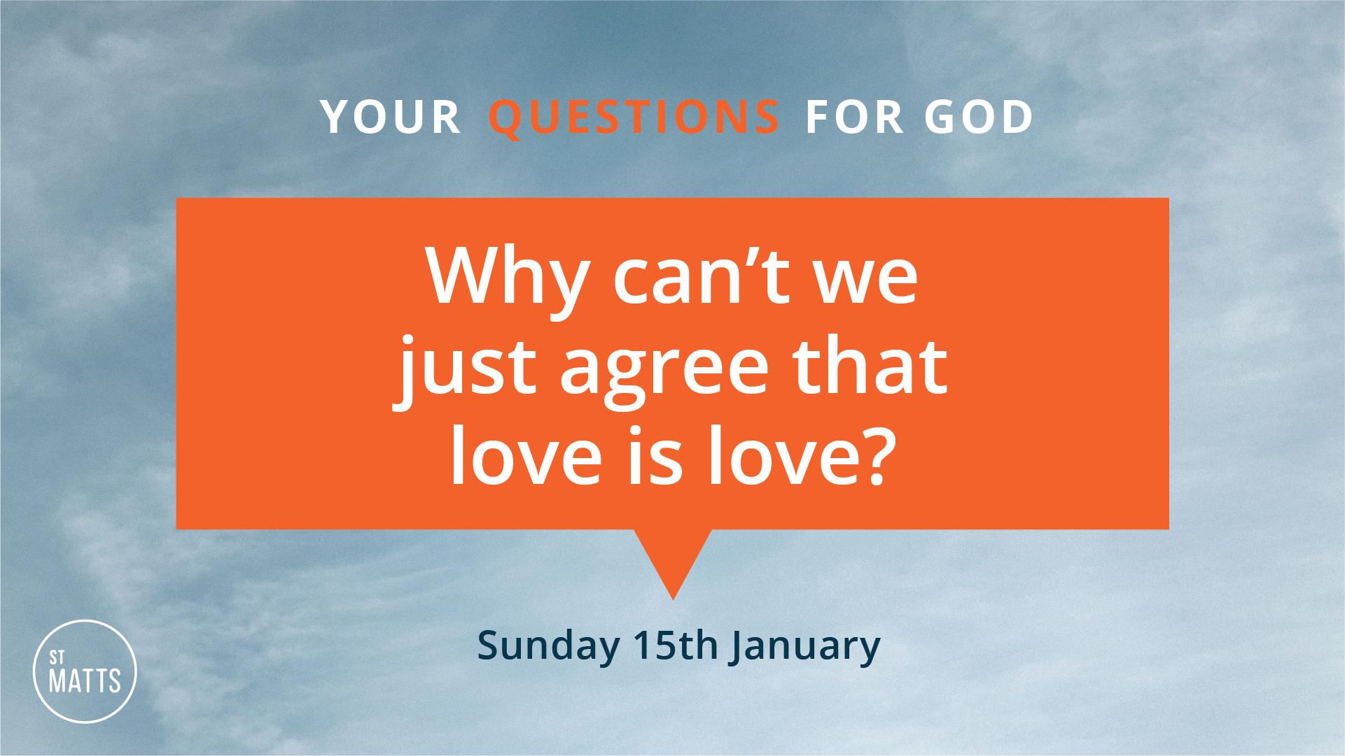 Questions for God :: Why can't we just agree that Love is Love?