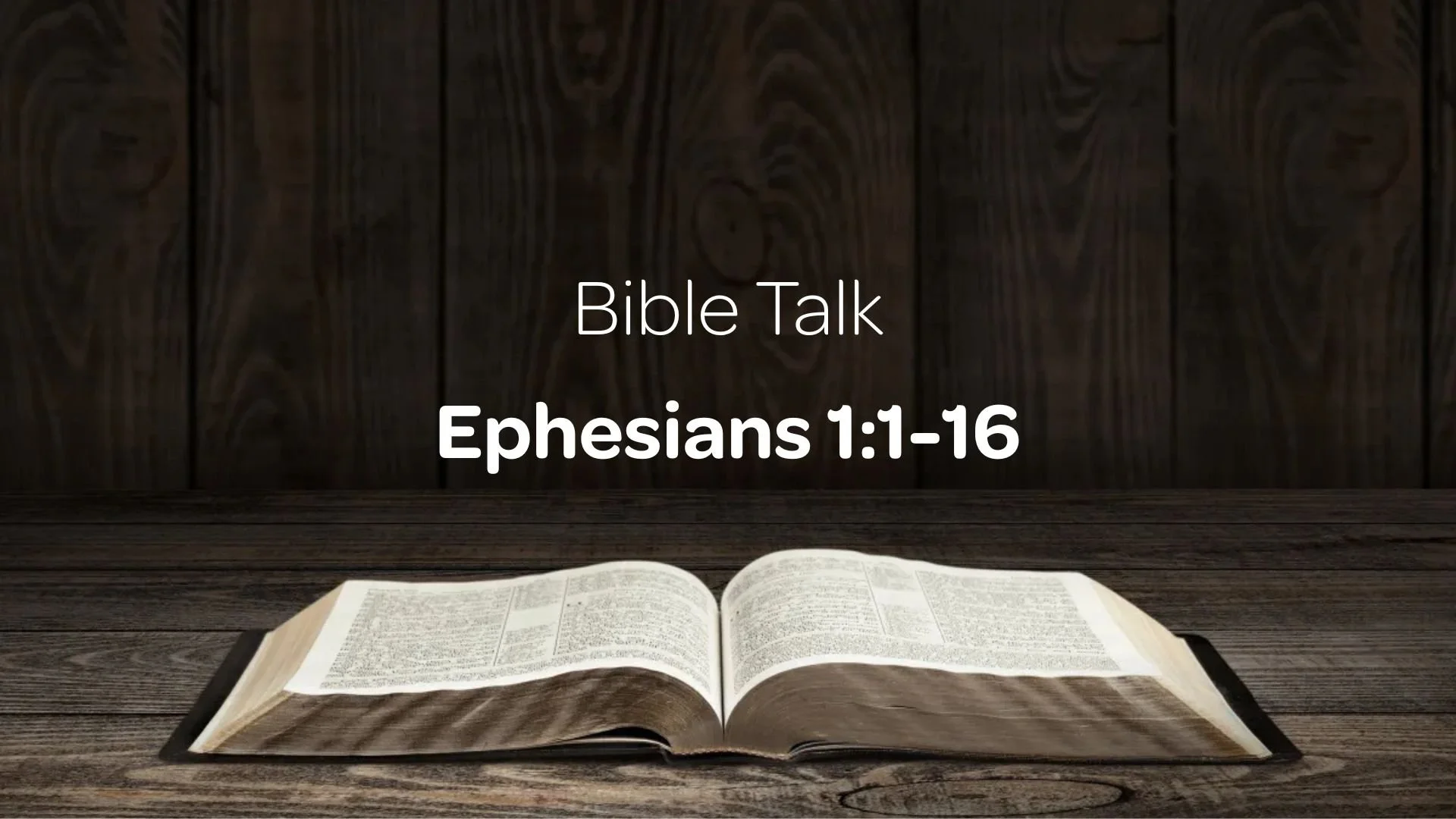 Ephesians 1:1-16