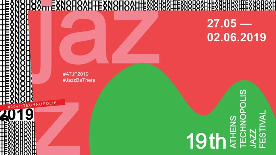 ATHENS TECHNOPOLIS JAZZ FESTIVAL 2019