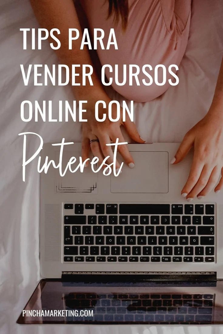 Como vender cursos online con Pinterest #pinchapodcast #cursosonline #emprender #ganardineroonline