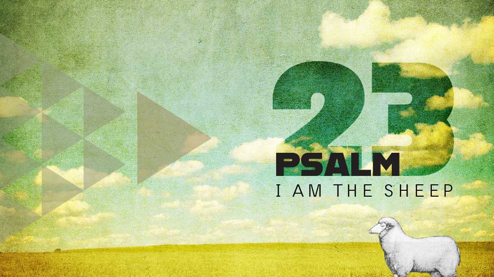 A single sheep standing in an empty pasture under a partly cloudy sky. 'Psalm 23 I am the sheep' is written on the right side