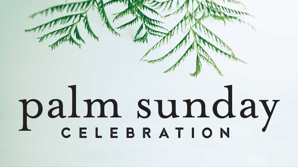 Palm leaves reach down from the top of the image. 'Palm Sunday Celebration' is written underneath