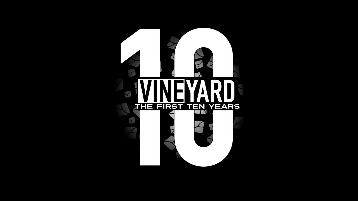 'Vineyard, The First Ten Years' is written across a black background. 