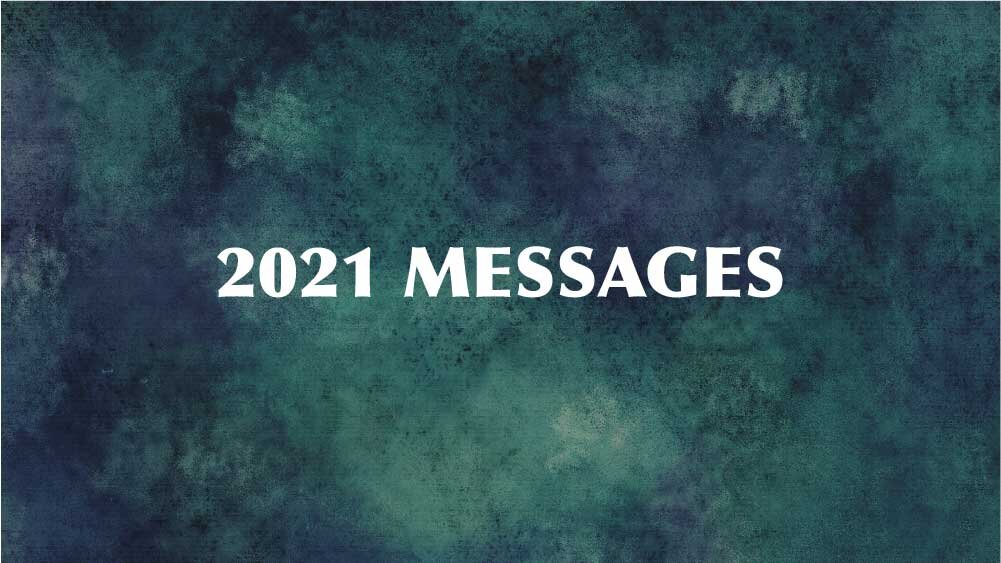 Watercolor background with the text "2021 Messages"