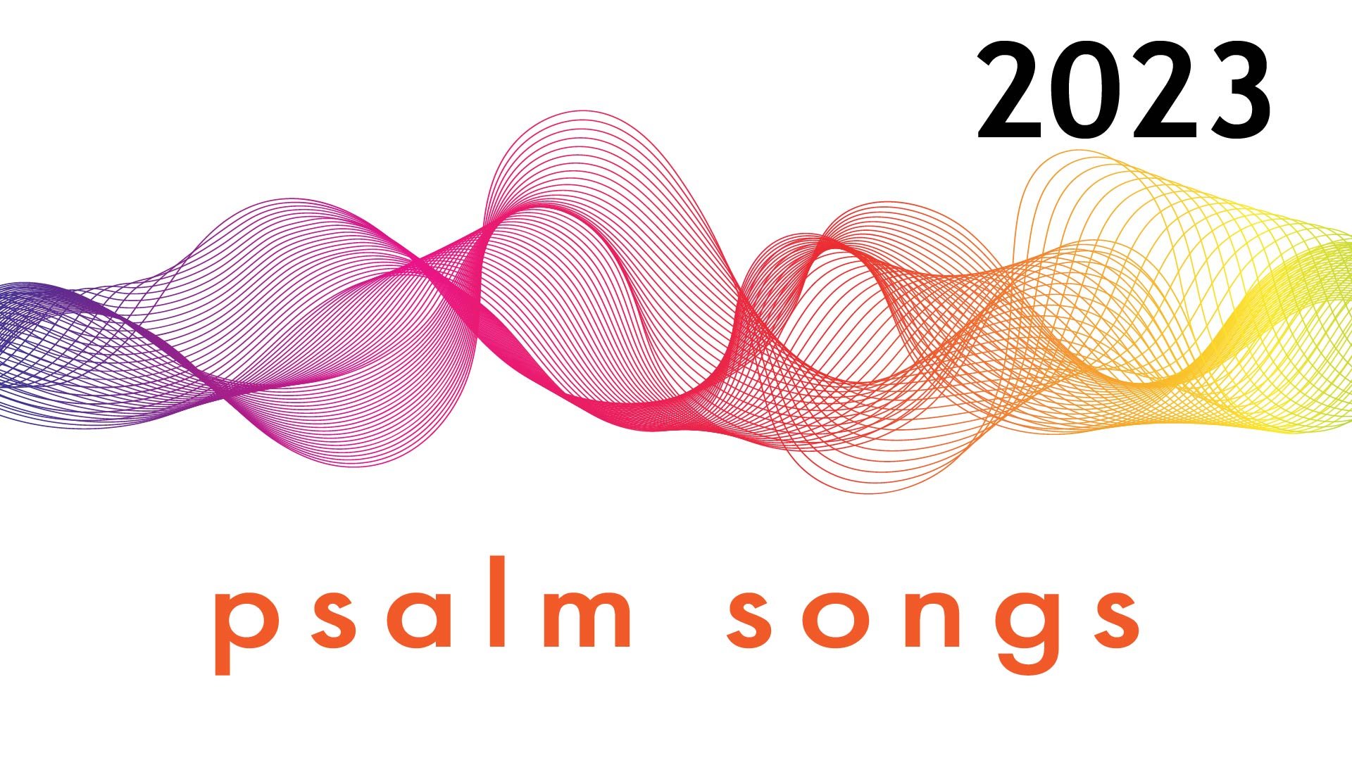 A colorful audio waveform fills the picture. 'Psalm Songs' is written below it. (Copy)