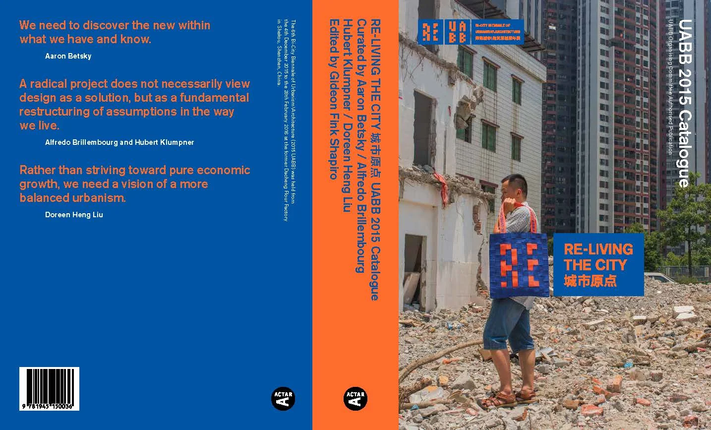 Re-Living the City: UABB 2015 Catalogue (Actar, 2016)