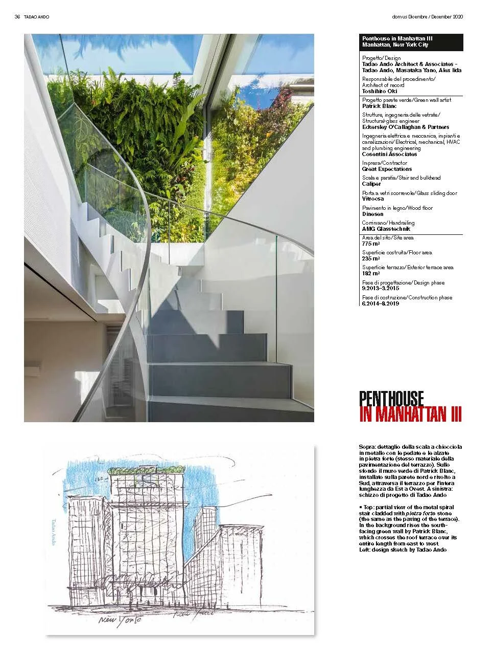  Gideon Fink Shapiro and Ariel Genadt, Tadao Ando, Penthouse in Manhattan III, Domus 1052 (Dec. 2020). Photo Jeff Goldberg / ESTO.  Concept sketch by Tado Ando.  
