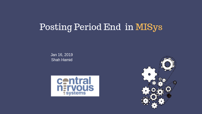 Posting Period End in MISys