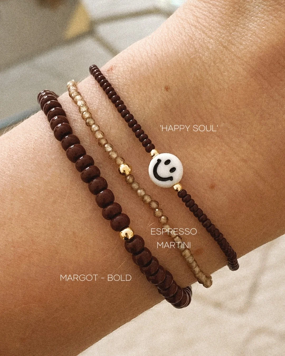 JOYEM Margot, Espresso Martini & Happy Soul Bracelets.JPG