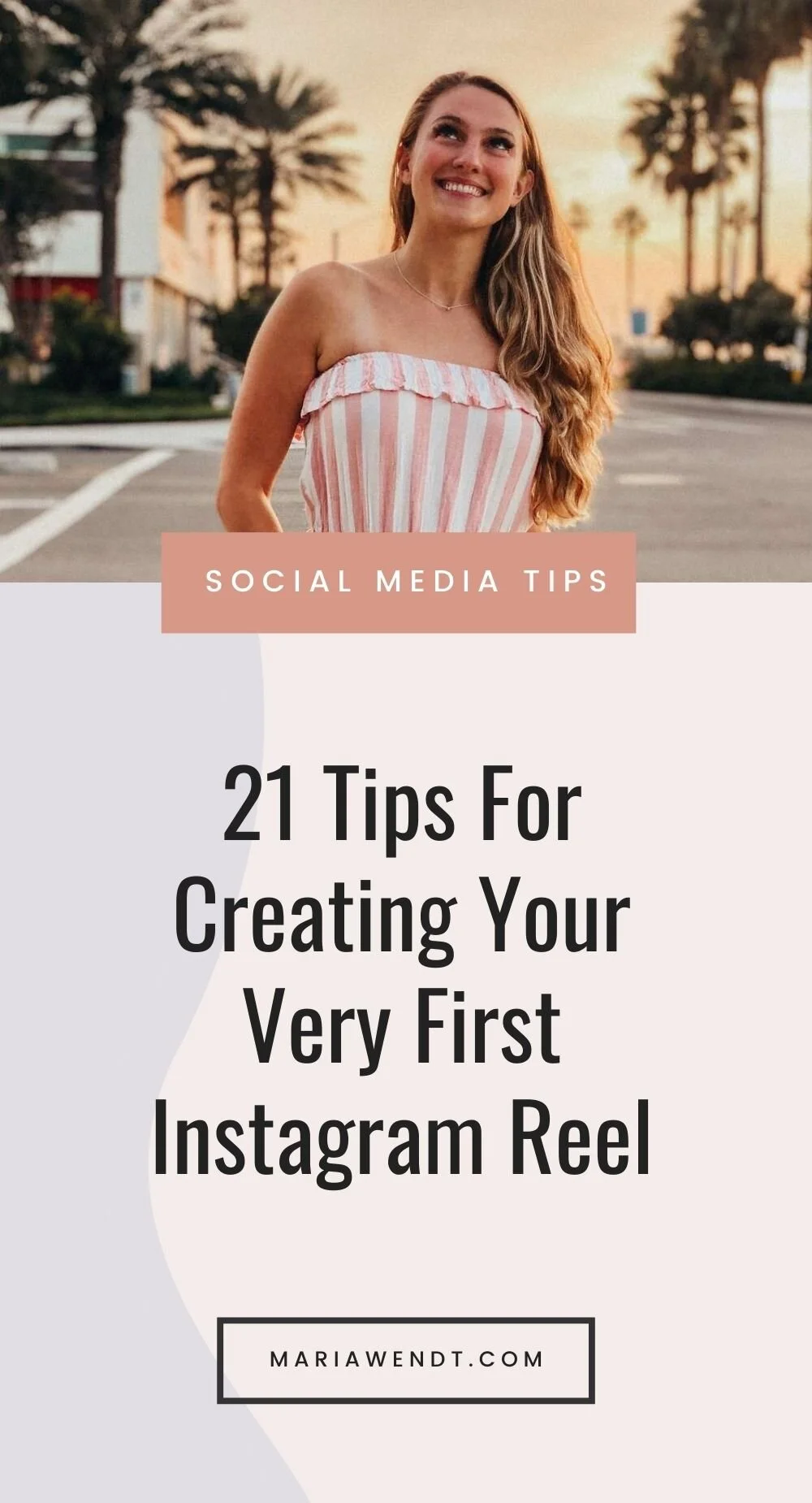 21 Tips For Creating Your Very First Instagram Reel