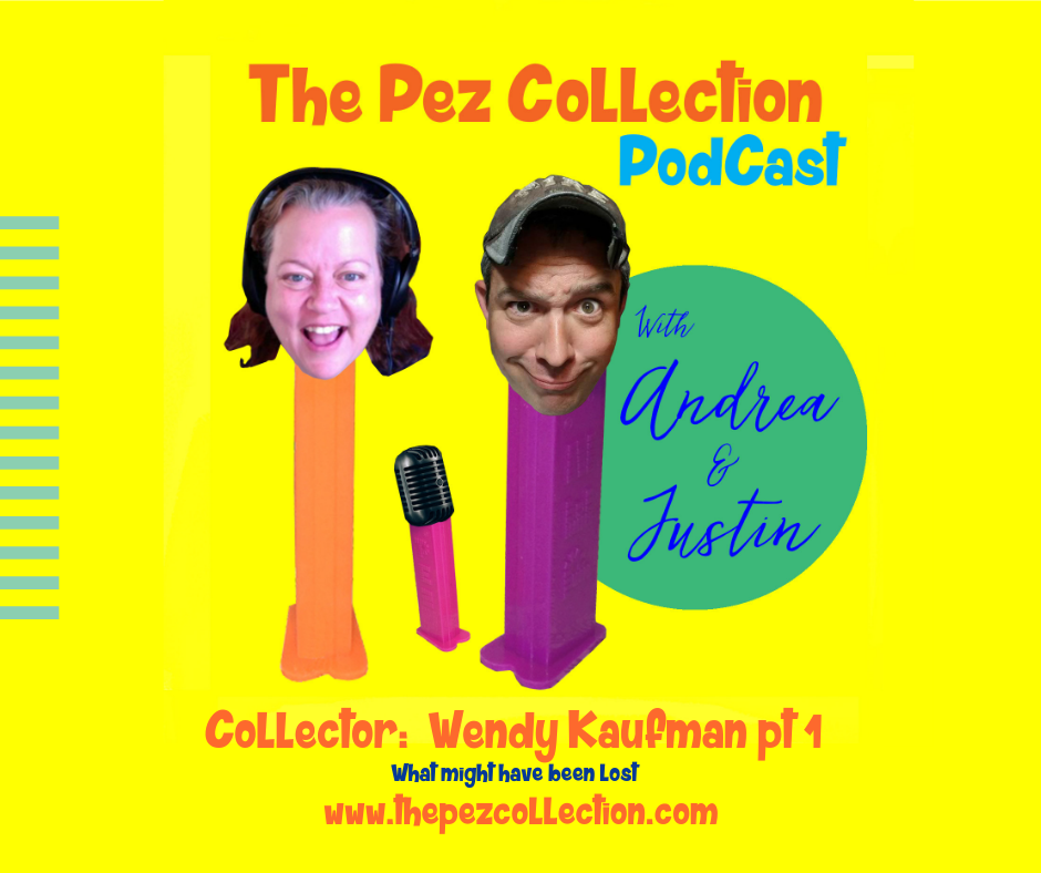 Collector:  Wendy Kaufman Part 1