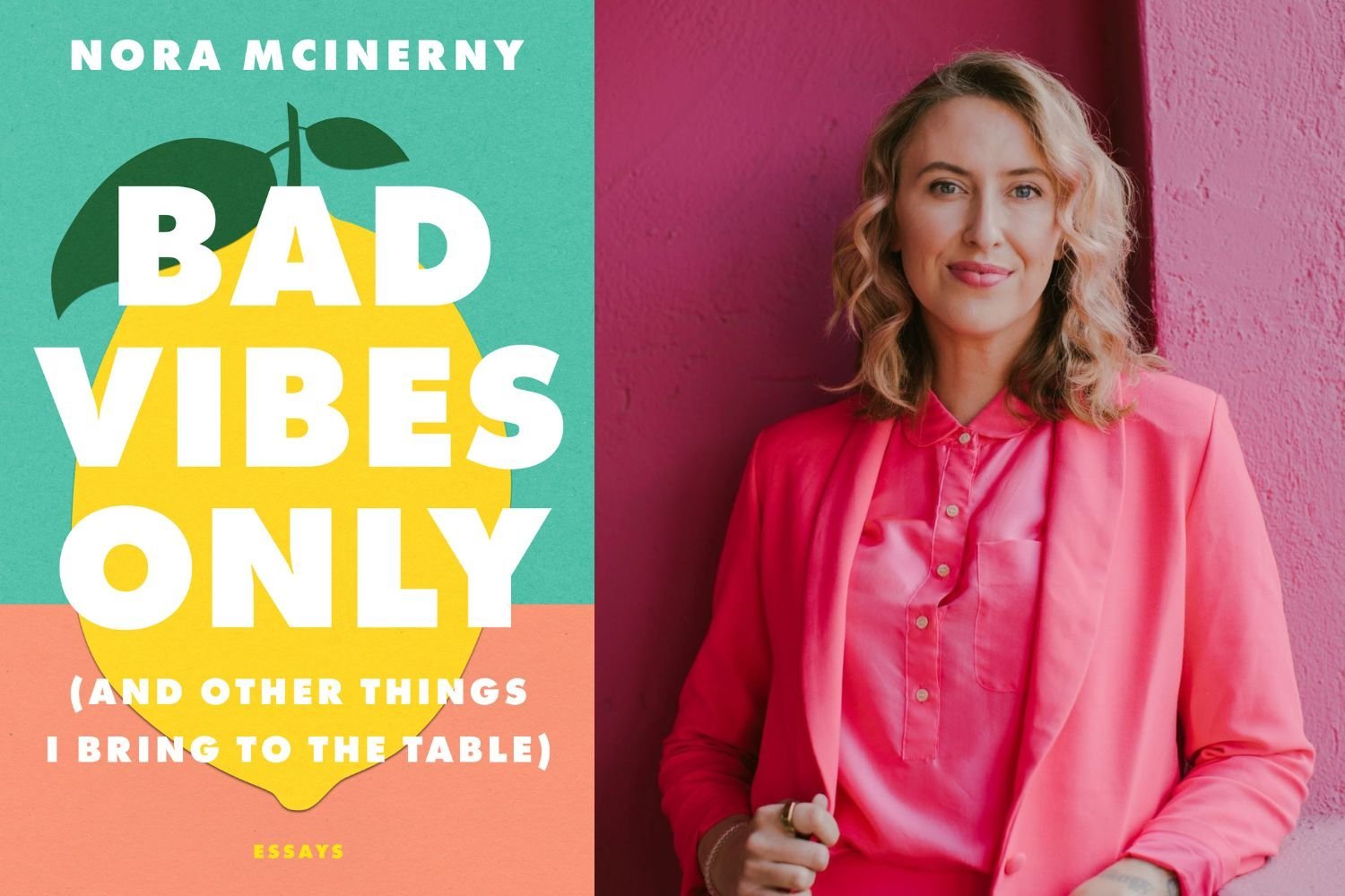 Bad Vibes Only with Nora McInerny