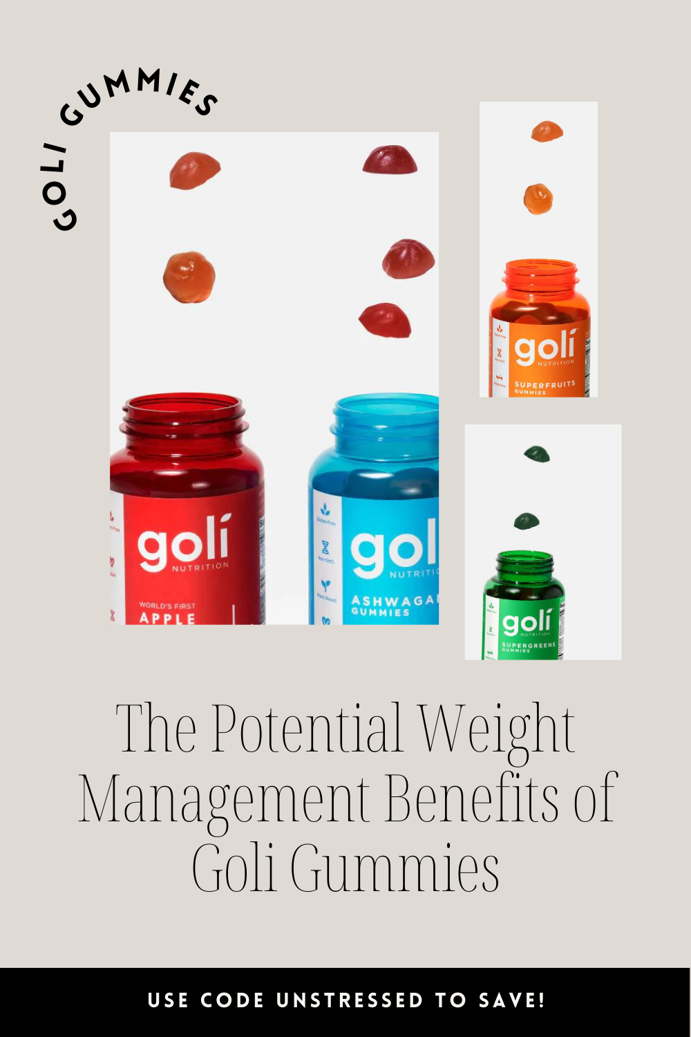 The Potential Weight Management Benefits of Goli Gummies