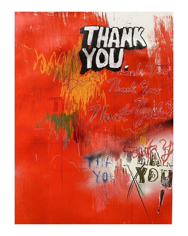 &ldquo;Font Studies / Thanks For Nothing 2020&rdquo;, acrylic paint, oil pastel, China marker, graphite, ink, spray paint on paper, 30.5&rdquo; X 21&rdquo;, 2020. 🎨😄🤝🔠🟥