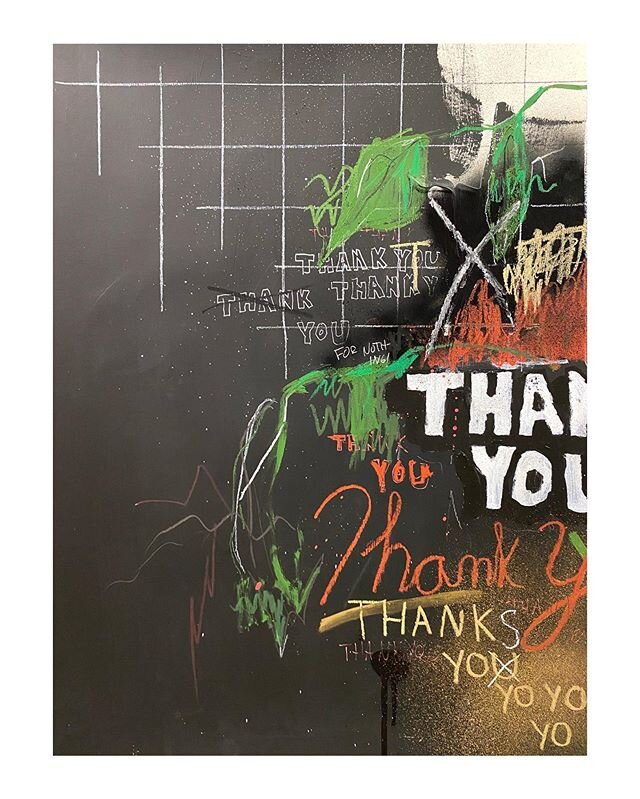 &ldquo;Untitled (Font Studies/ Thanks For Nothing 2020)&rdquo;, house paint, acrylic paint, oil pastel, China marker, ink, krink ink, graphite, spray paint on paper, 22&rdquo; X 30&rdquo;, 2020. 🌱🗑👍🎨