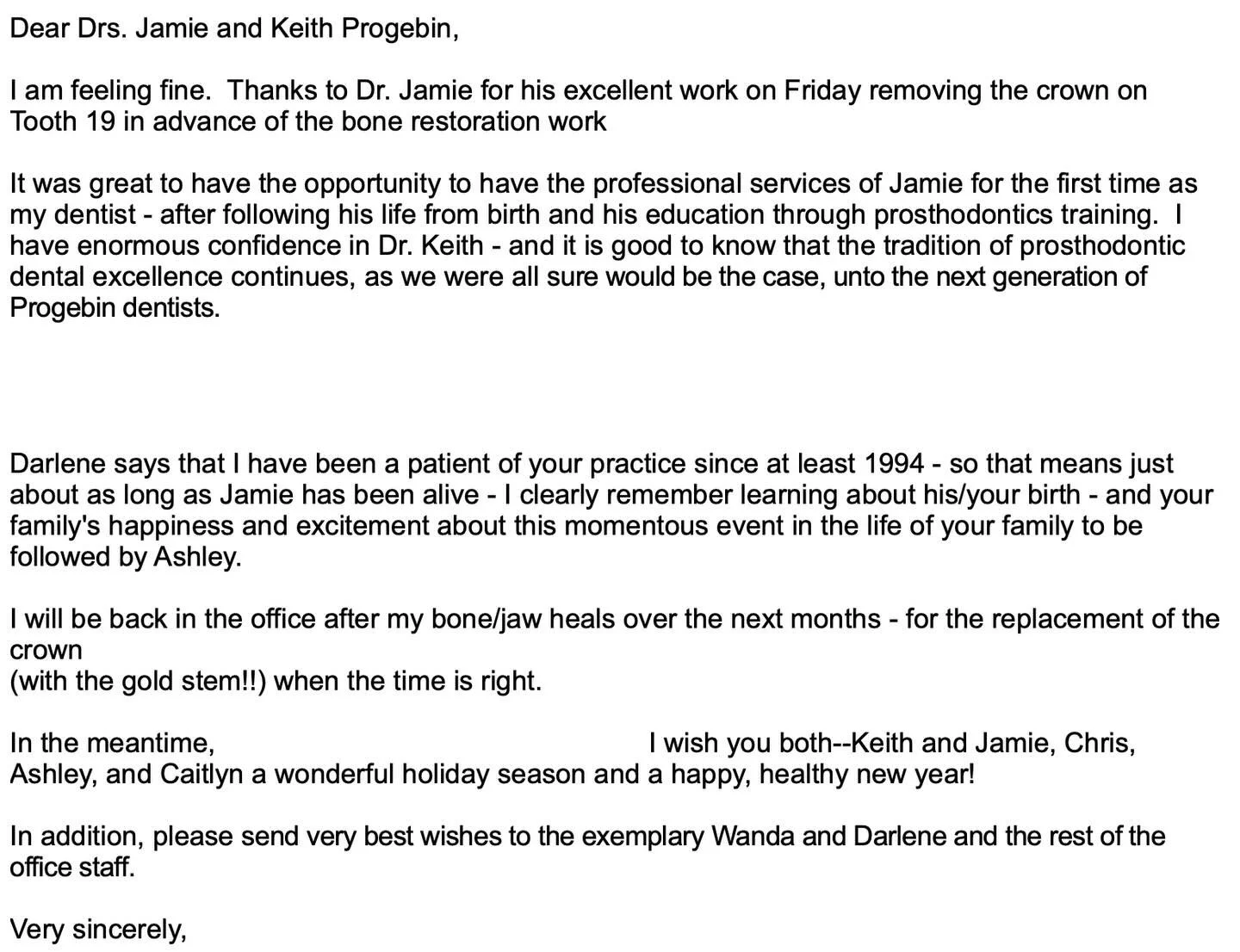 A nice way to start the week with a very kind note from one of our longstanding patients. We&rsquo;re truly grateful to have such amazing patients 🤗