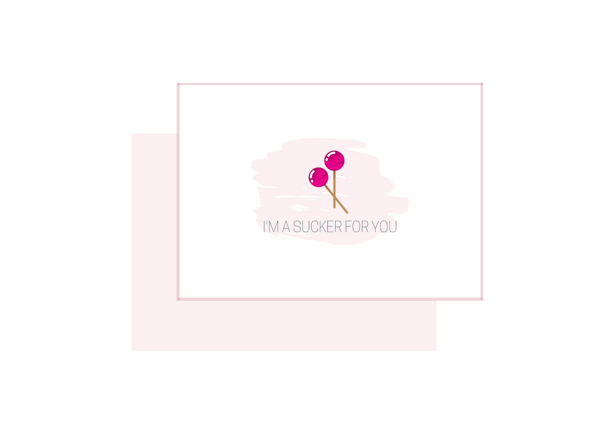 "Sucker For You" Valentine's Cards