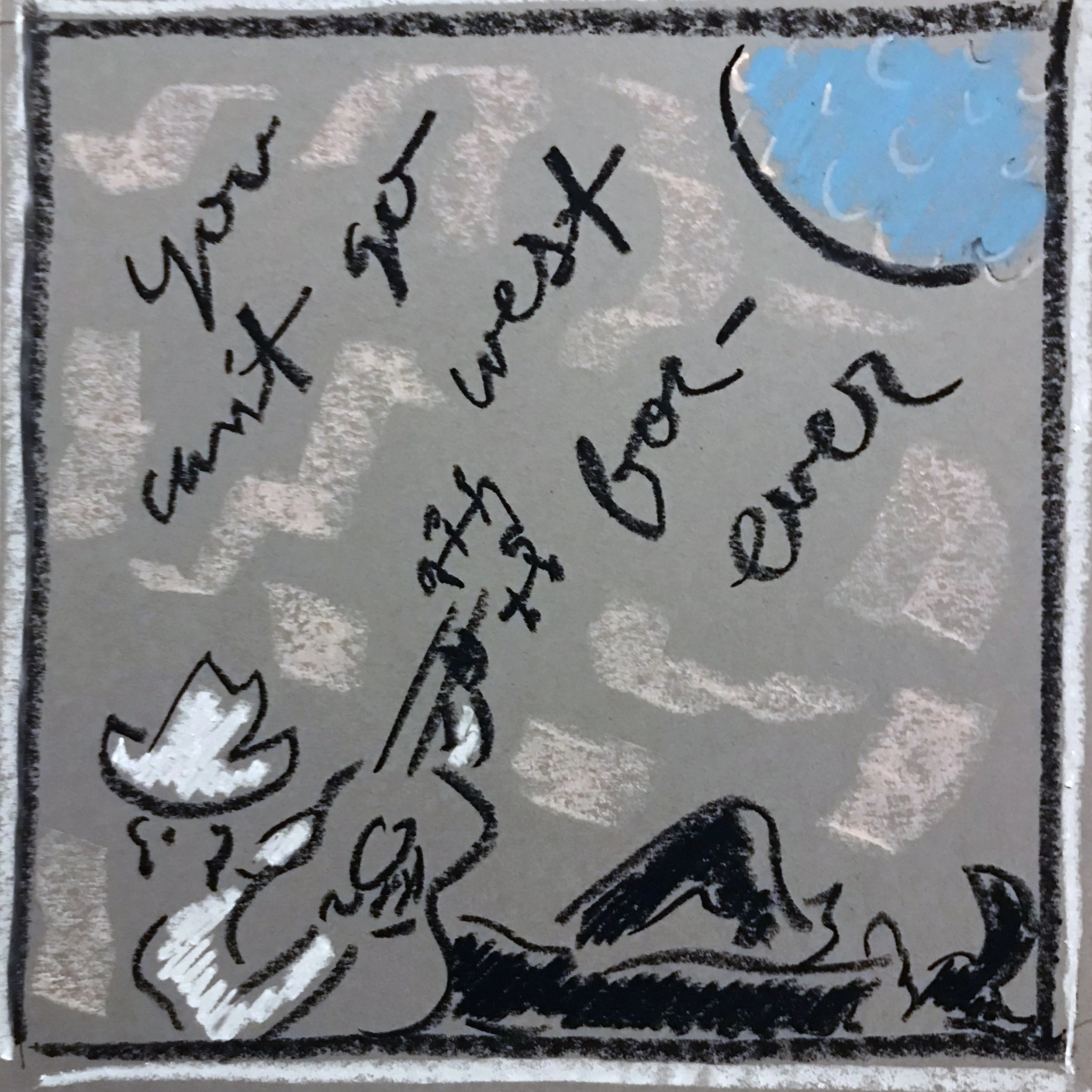 You Can't Go West.jpg