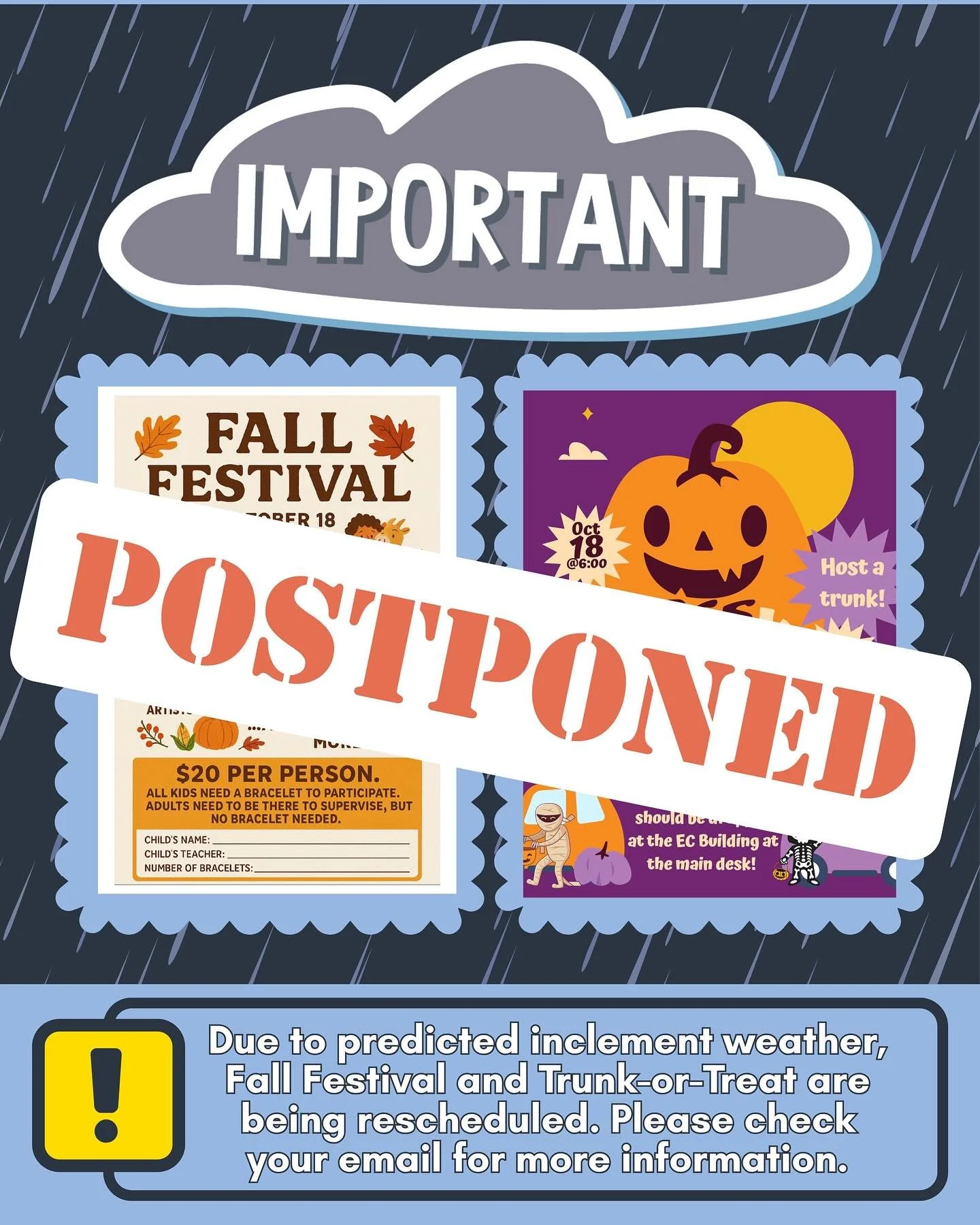 ☔ Due to the forecasted storms, our Fall Festival and Trunk-or-Treat have been postponed. Please check your email for the new dates and details!