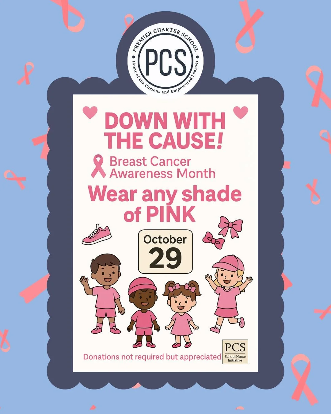 💗 Don’t forget — tomorrow is our Down with the Cause dress down day! Students can wear any shade of pink in honor of Breast Cancer Awareness Month.

#DownWithTheCause #BreastCancerAwareness #ThinkPink #thatsPCS #PremierCharterSchool #STL