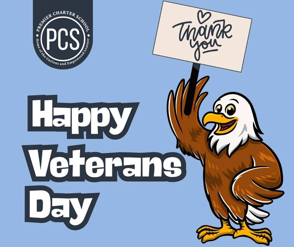 Happy Veterans Day from PCS! We honor and thank all who have served our nation. 

#VeteransDay #ThankYouVeterans #thatsPCS #PremierCharterSchool #STLschools