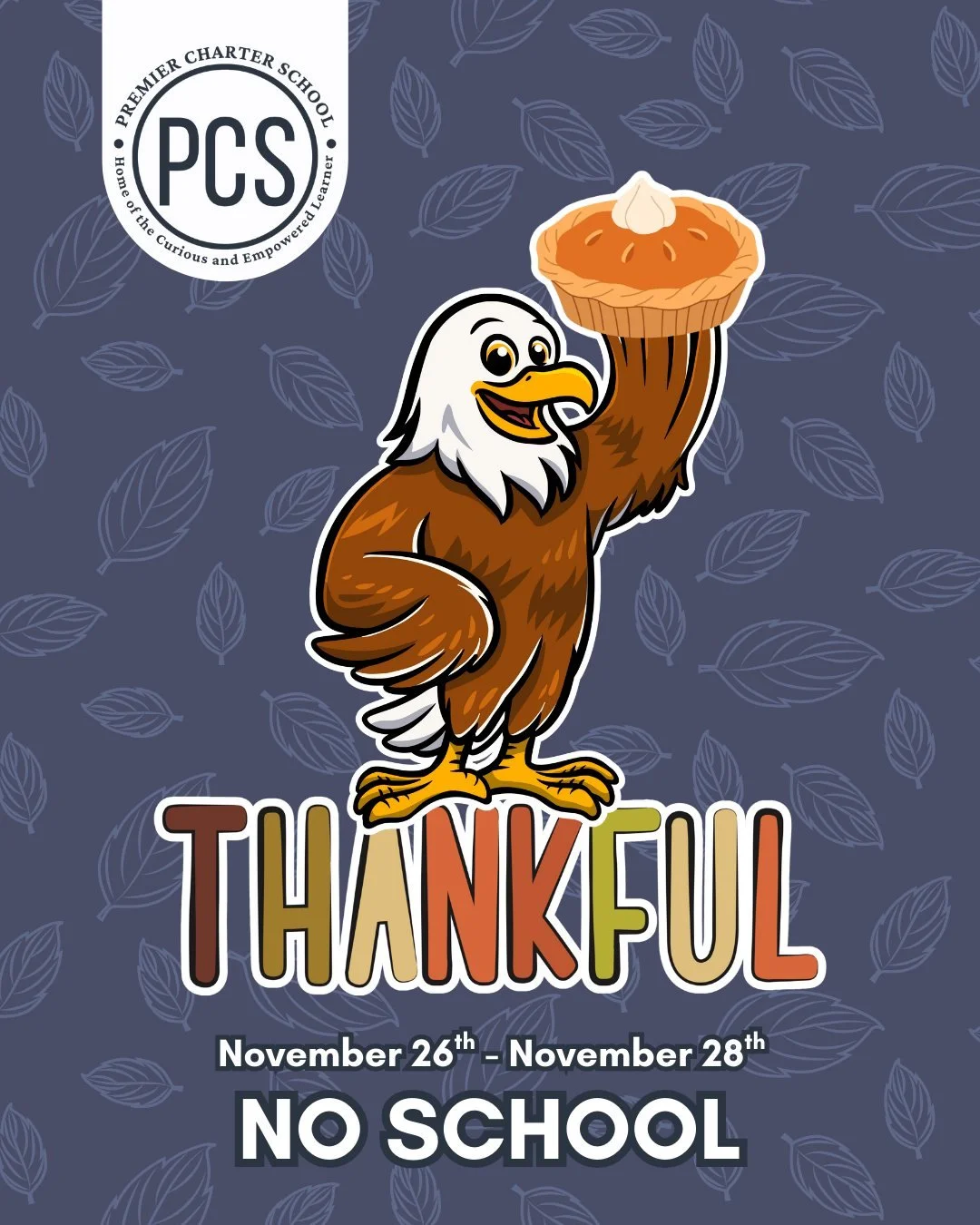 🥧 Thanksgiving Break Reminder! 🥧

Enjoy your time off! We are THANKFUL for our PCS community.

🗓️ NO SCHOOL: November 26th &ndash; November 28th

See you back soon!

#PCS #ThanksgivingBreak #Thankful #NoSchool