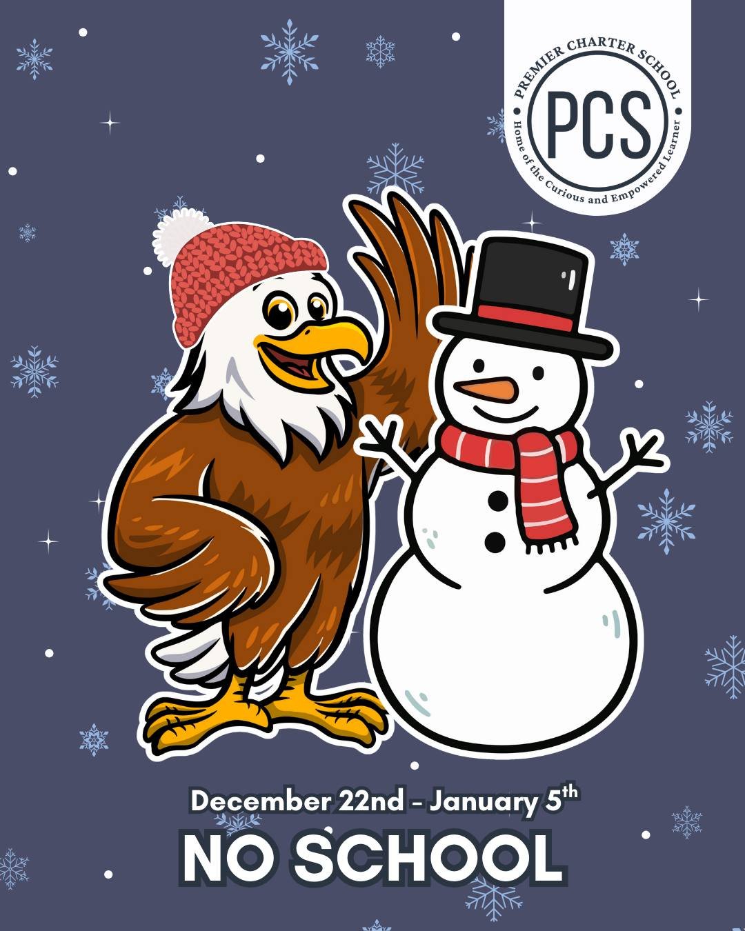 Wishing our Eagles a joyful and restful winter break! ❄️
We&rsquo;ll see everyone back on January 6.