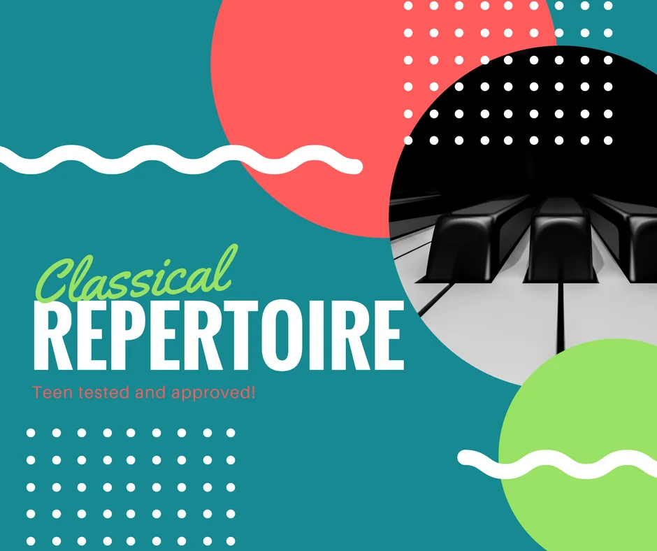 Classical Repertoire that Appeals to Teens