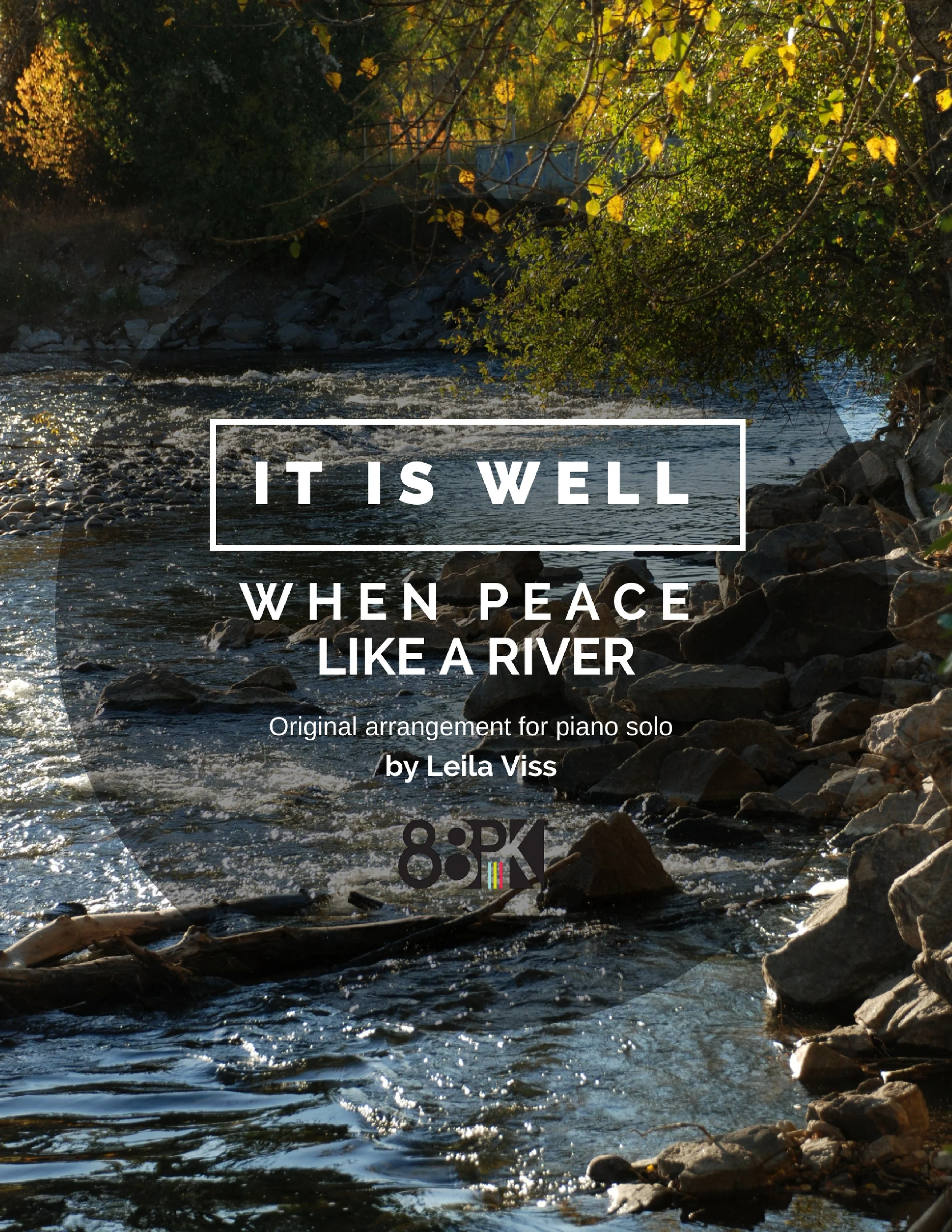 New Arrangement for Piano Solo: "It is Well"