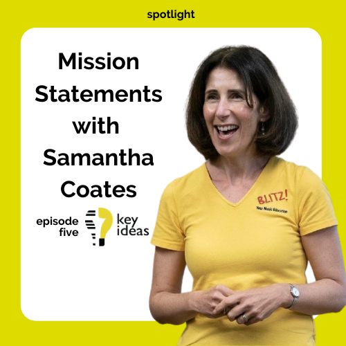 Mission Statements with Samantha Coates