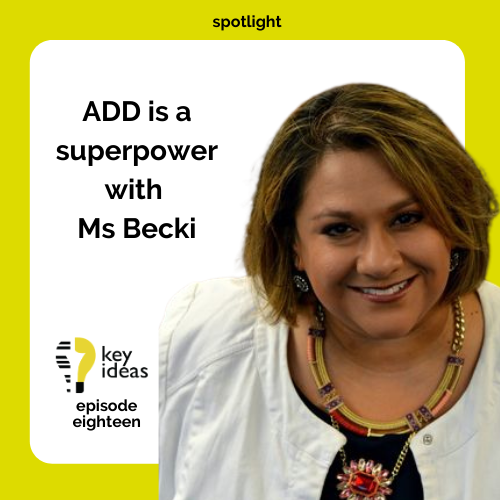 ADD is My Superpower with Ms. Becki