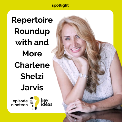 Repertoire Roundup and More with Charlene Shelzi Jarvis