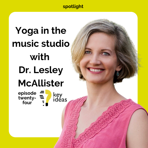 Yoga in the Music Studio with Lesley McAllister Pt. 2