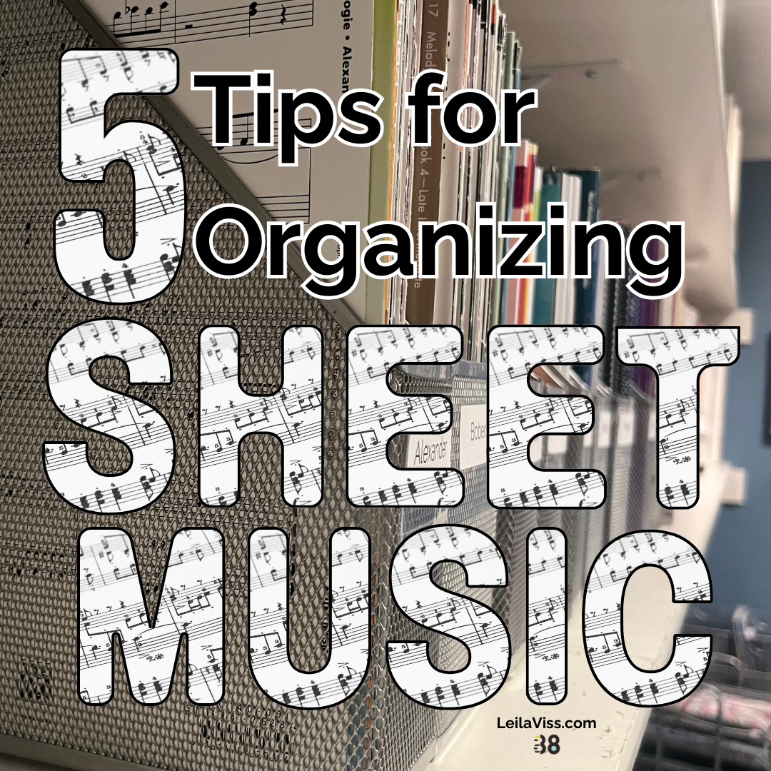 Five Tips for Organizing Sheet Music