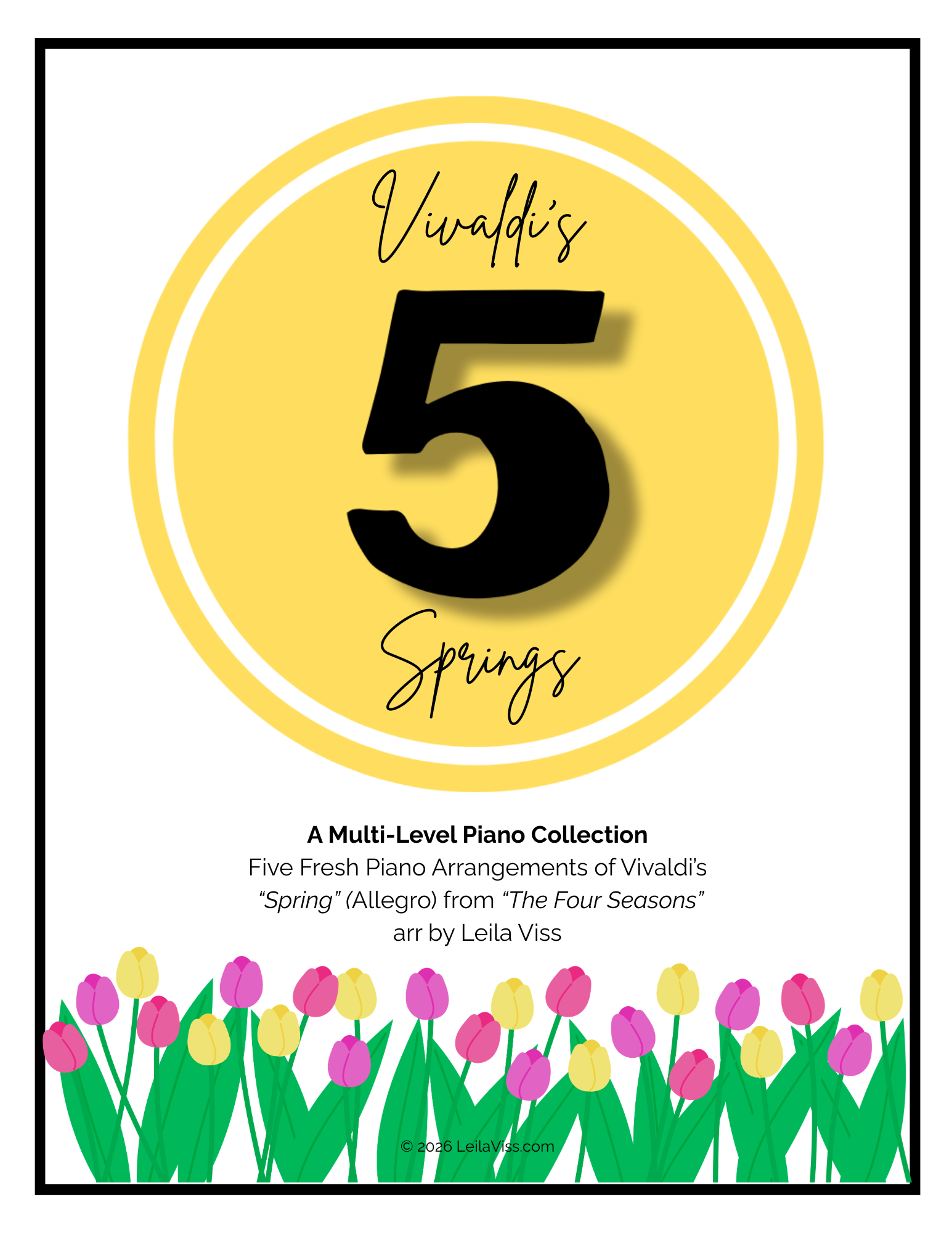 Vivaldi's Five Springs | 5 Leveled Piano Arrangements of “Spring” from Vivaldi’s "Four Seasons"