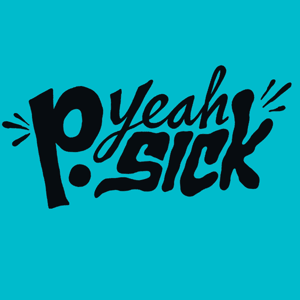 Shop:  P.Yeah Sick
