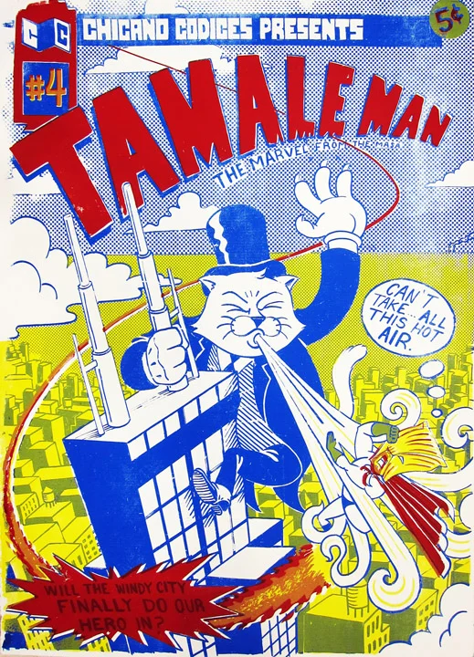 TamaleMan #4Silk Screen, 22”x30” Printed at Ill Wind Press