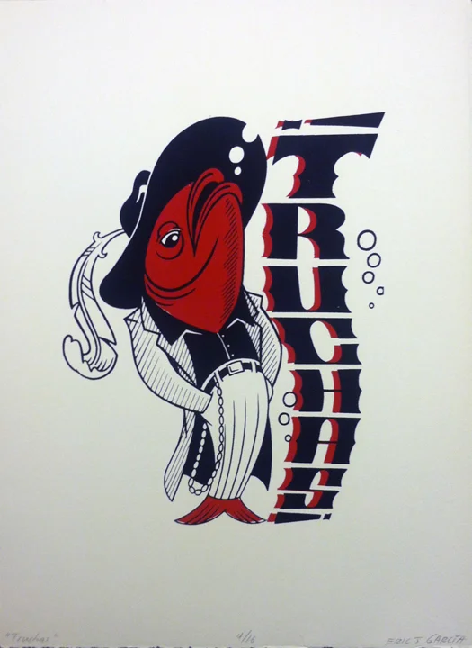 TruchasSilkscreen. 11" x 15"