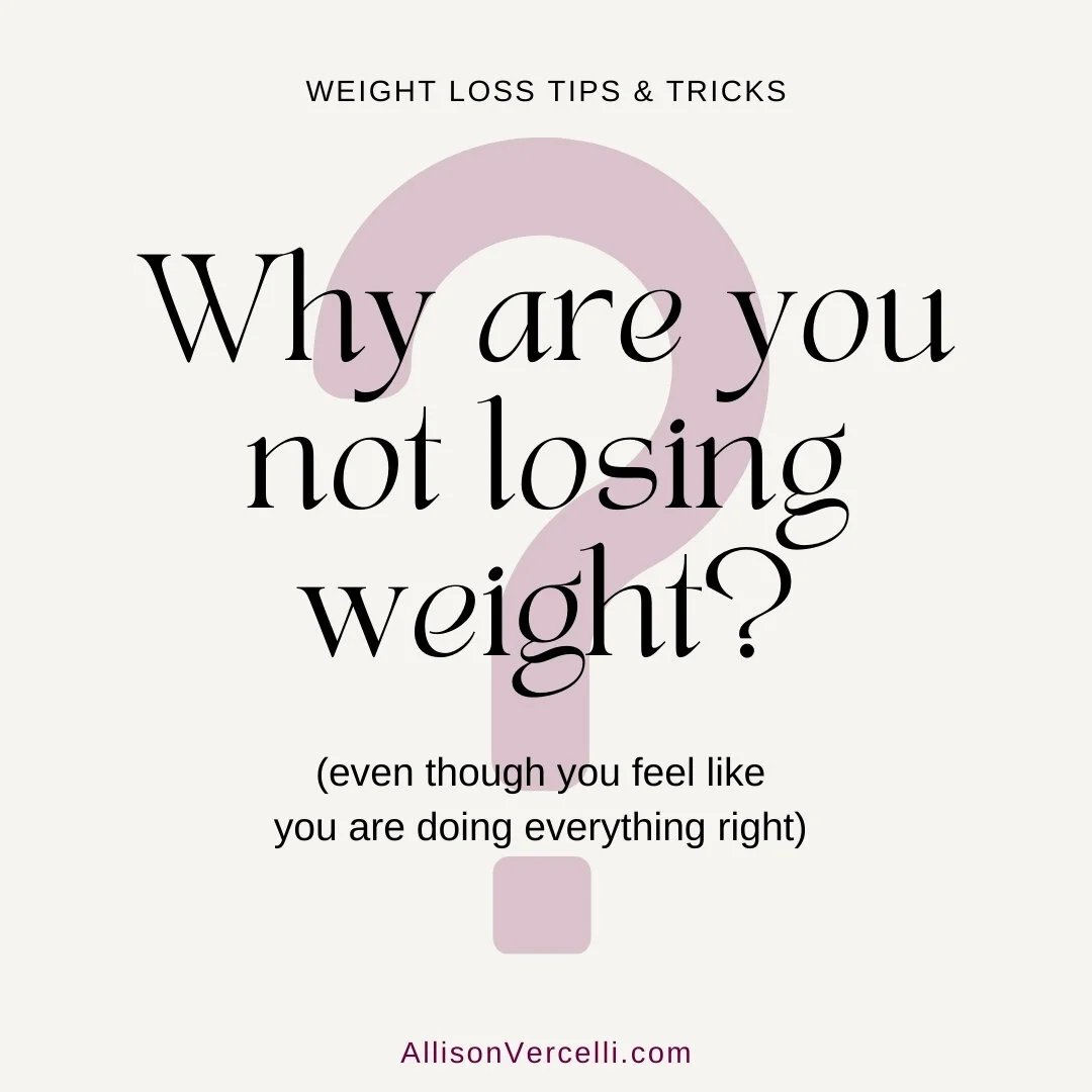 4 top reasons you are not losing weight