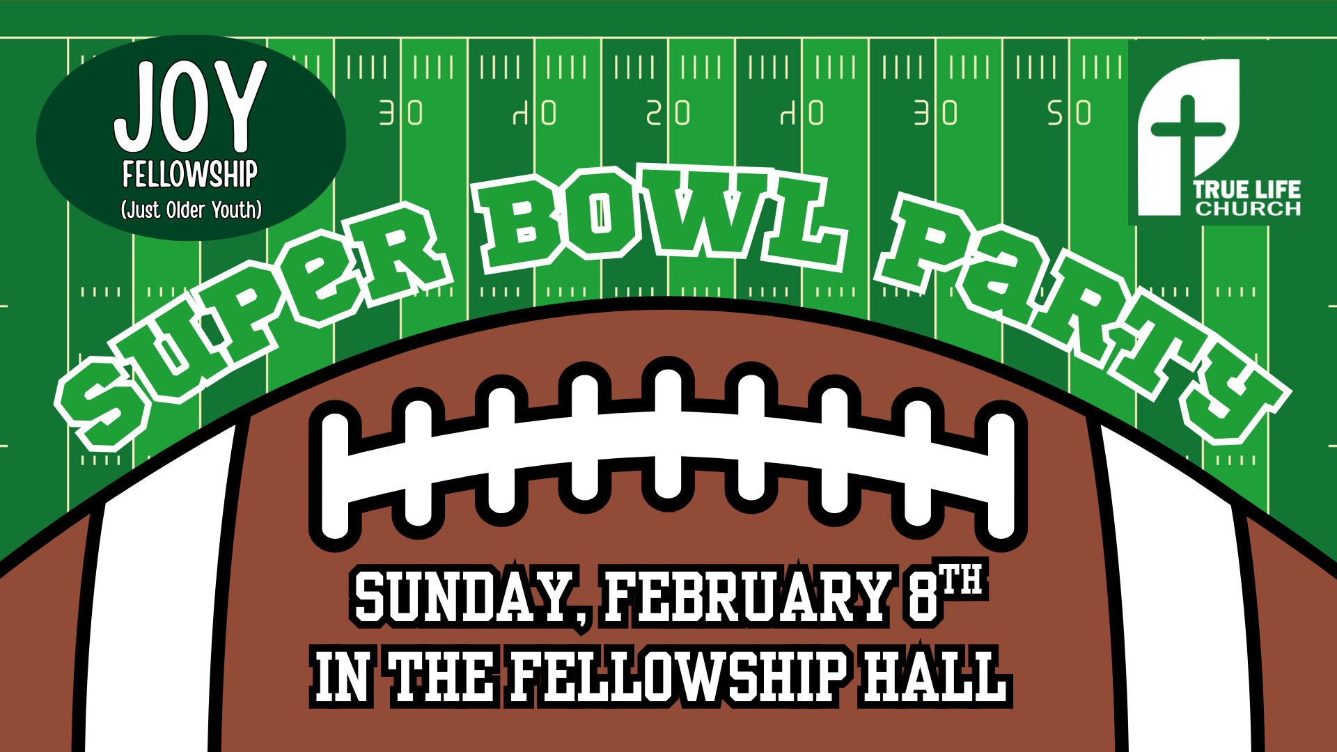 Joy Fellowship Super Bowl.png