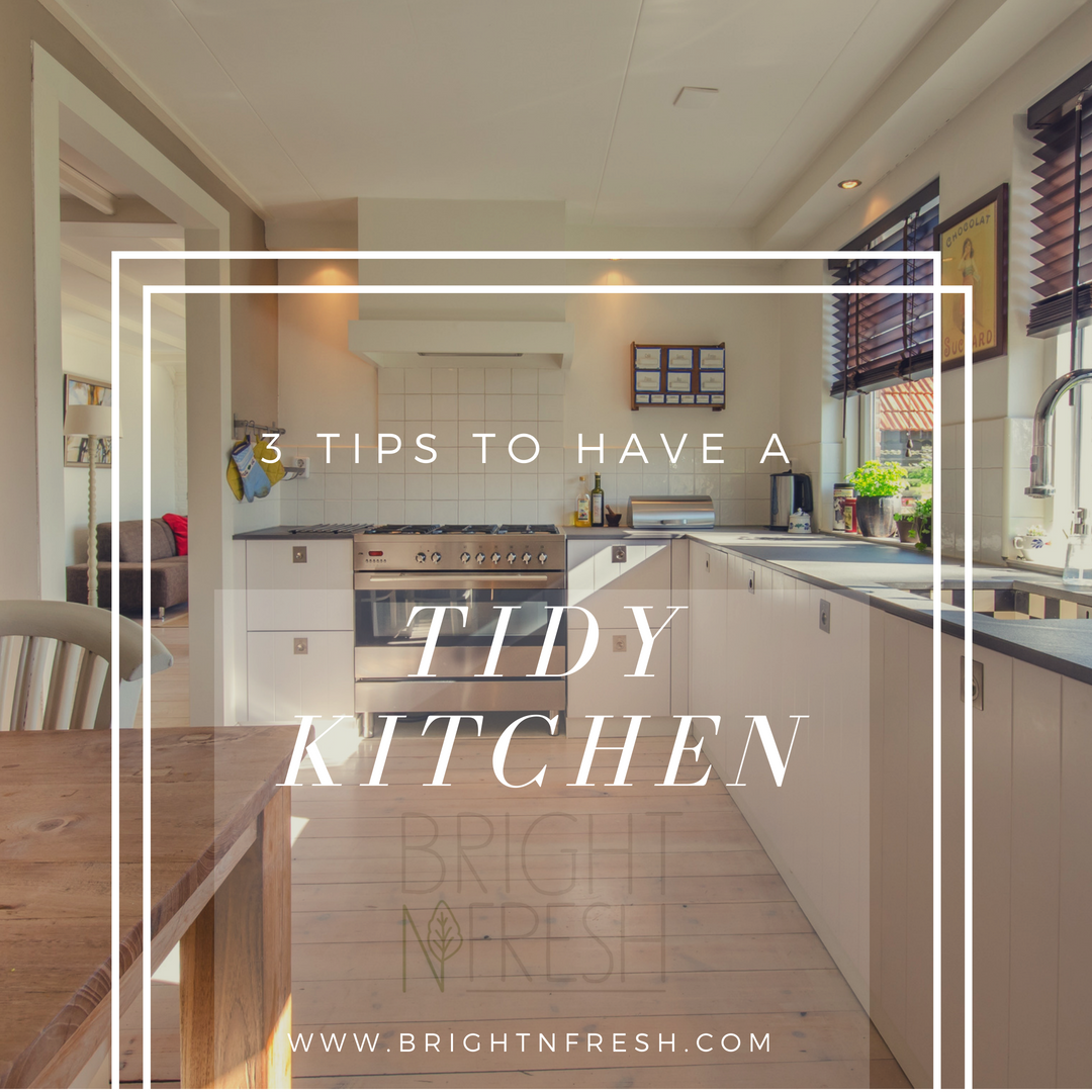 3 Tips to Have a Tidy Kitchen