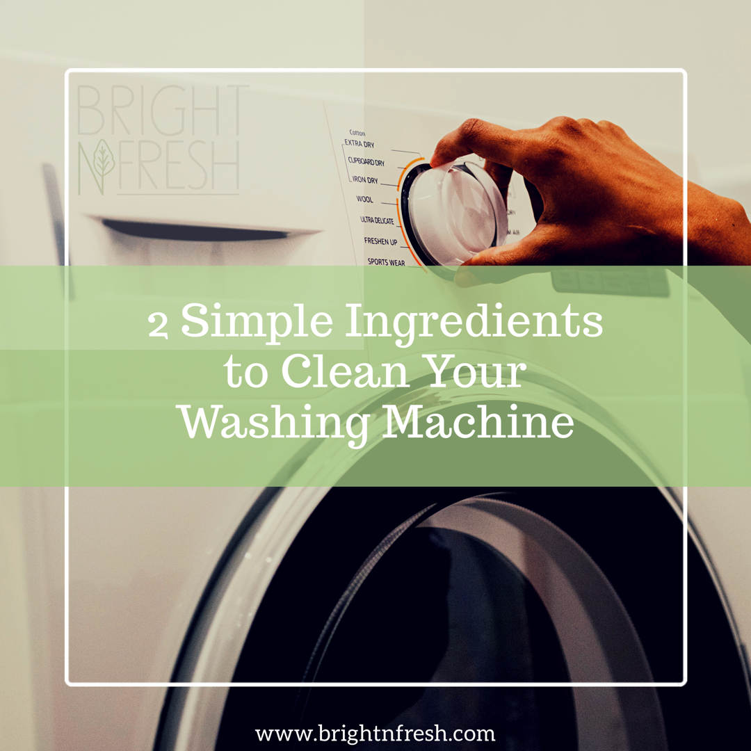 2 Simple Ingredients to Clean Your Washing Machine
