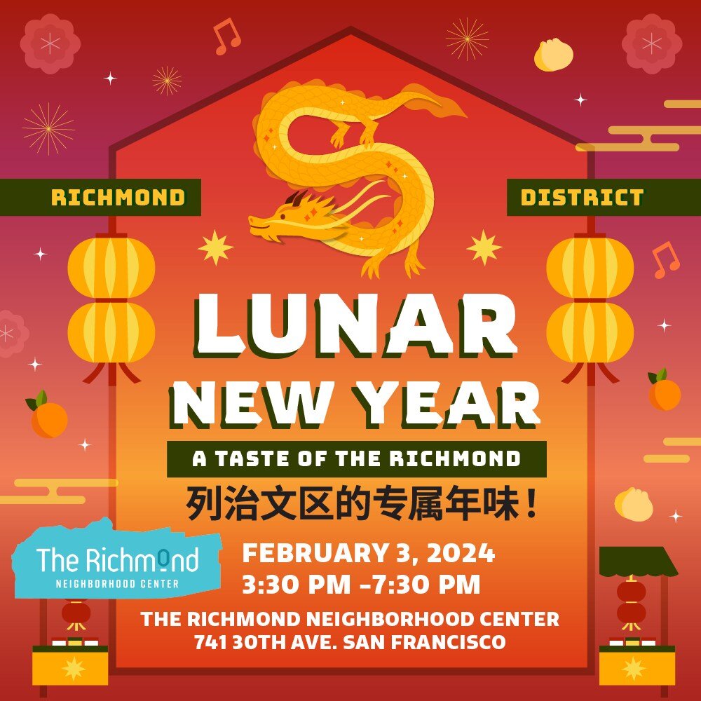 🌟 Exciting News from One Richmond!🌟

🐉 Get ready to celebrate Lunar New Year with us at The Richmond Neighborhood Center on February 3, from 3:30 PM to 7:30 PM. 🎊 Join in the festivities with performances, a prize draw, and more! 🏮 Save the date