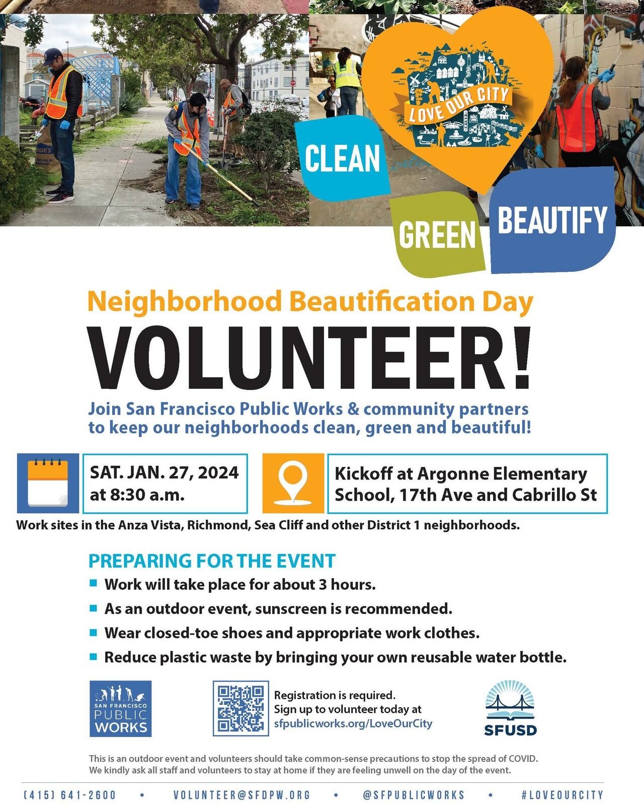 🧹 Love Our City! 
🧹January 27: District 1 &ndash; Argonne Elementary School

Volunteer at any of the neighborhood beautification days to keep San Francisco beautiful through landscaping and gardening projects, graffiti removal and litter cleanup in