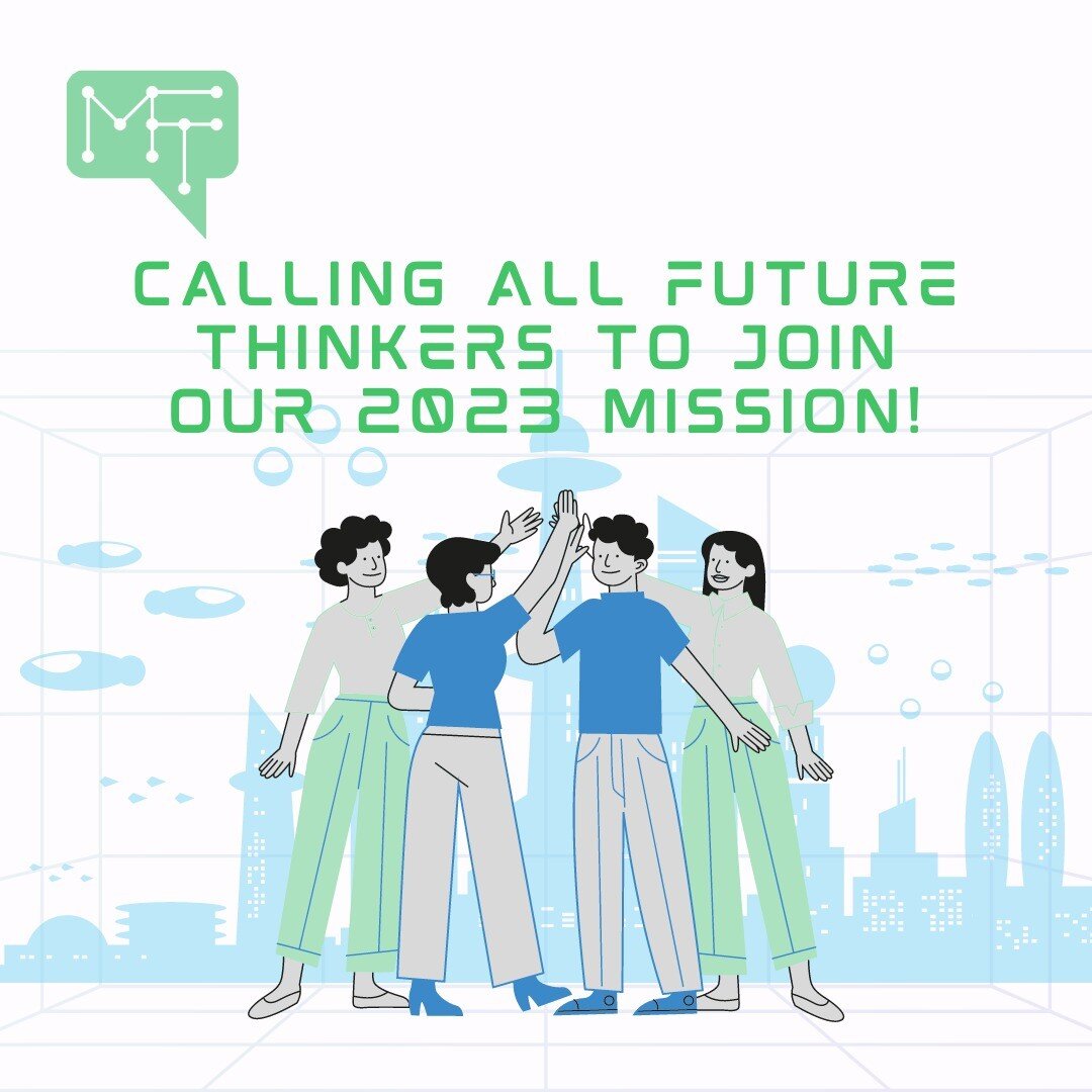 CALLING ALL FUTURE-THINKERS TO JOIN OUR 2023 MISSION 🚀

Monash Future Thinkers is looking for new futurists to join our mission for #oursharedfuture. If you are passionate about creating impact and change or looking for a student community to be par