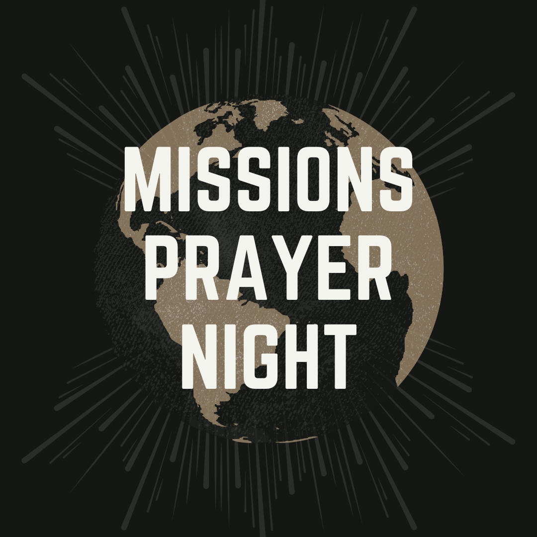 Missions Prayer Night