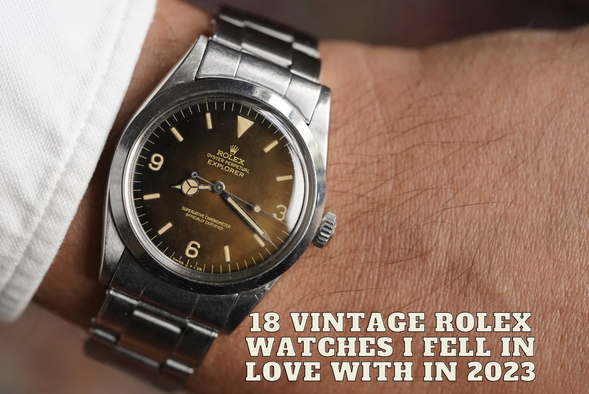18 Vintage Rolex Watches I Fell In Love With In 2023