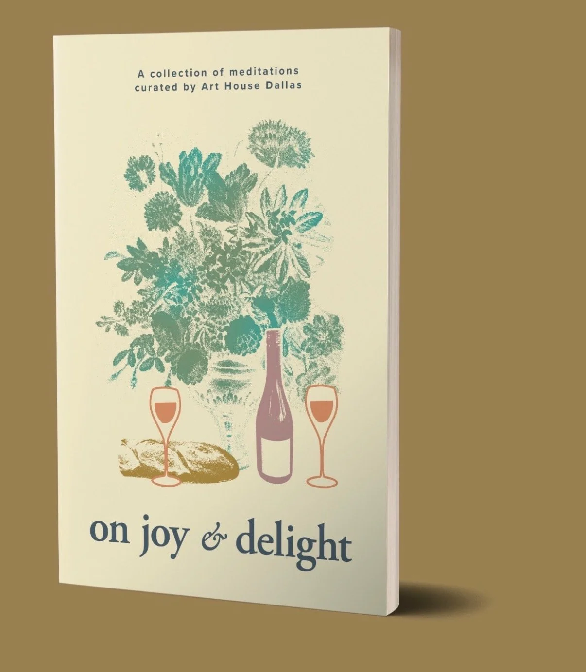 On Joy & Delight: A Collection of Meditations