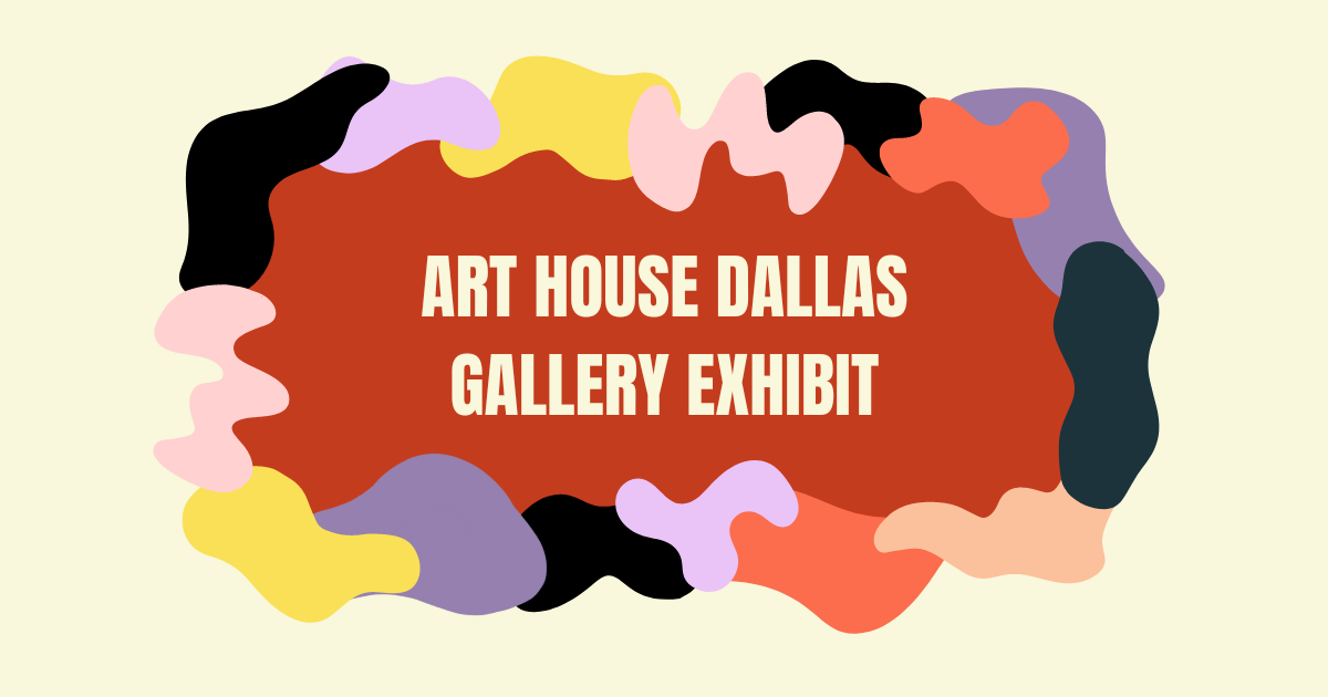 Art House Dallas