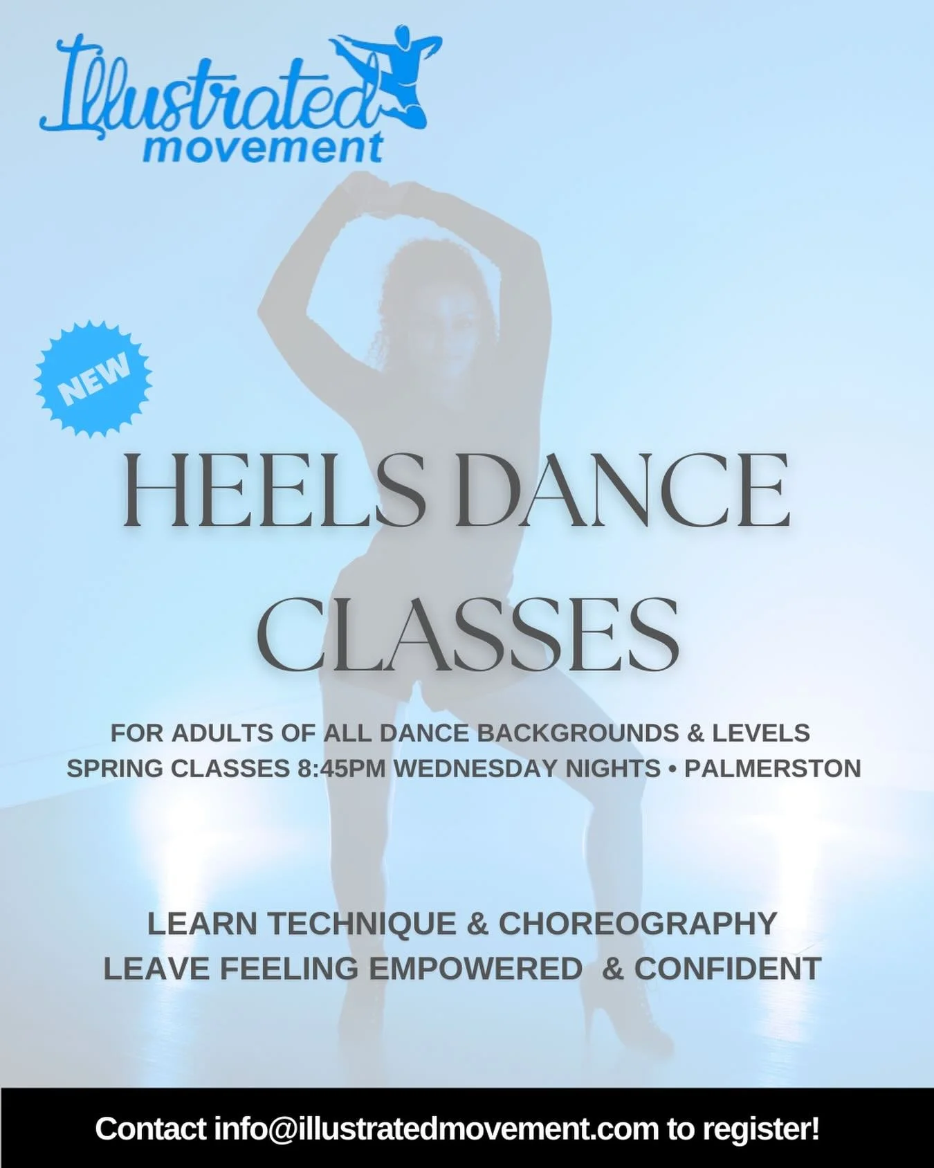 🚨 NEW CLASS ALERT!🤩 
WEDNESDAYS 8:45-915 pm 

Heels dance. Wear heels, sneakers or socks! 

Online Registration: https://www.illustratedmovement.com/contact-us or log into your account

Text: 226-756-2135
Email: info@illustratedmovement.com
Phone: 